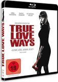 Alive Ag True Love Ways (Blu-Ray)