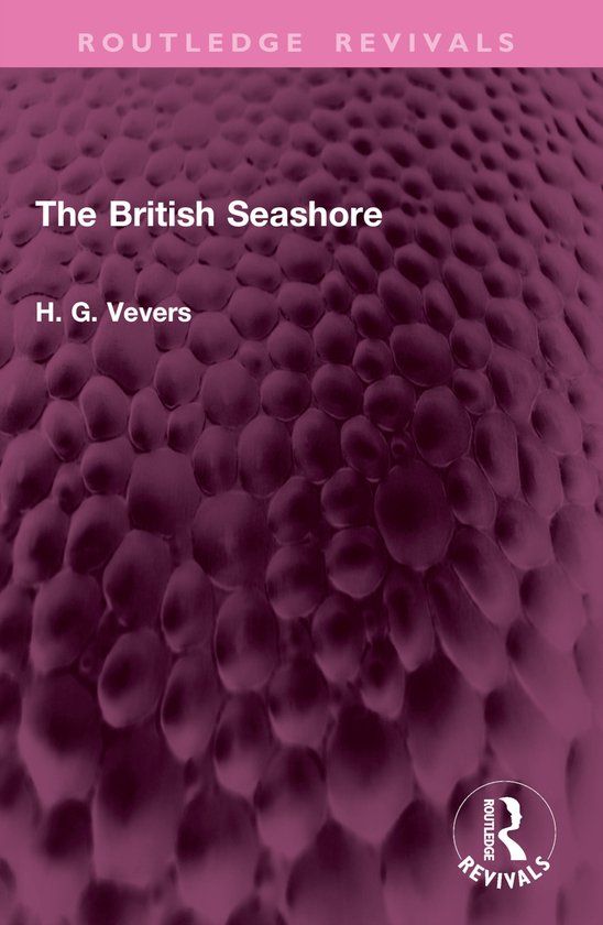 The Routledge Revivals-The British Seashore - Paperback