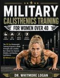 MILITARY Libri GmbH Military Calisthenics Training for Women Over 40