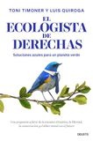 El ecologista de derechas: Soluciones azules para un planeta verde