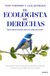 El ecologista de derechas: Soluciones azules para un planeta verde