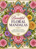 Beautiful Floral Mandalas Coloring Book for Adults