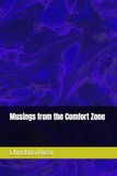 Musings from the Comfort Zone