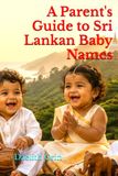 A Parent's Guide to Sri Lankan Baby Names