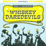 Introducing The Whiskey Daredevils - Introducing...