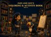 Zain and Lily's Coloring & Activity Book: Fun Coloring, Mazes, Puzzles and Learning Activities for Ages 5–8