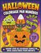 Halloween Coloriage par Numéros: Grand Livre de Coloriage Simple en Gros Caractères pour Enfants