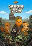 CAPPUCCINO E L'EPIDEMIA INFINITA - Volume 1: Edizione Speciale The Brainrots pour Halloween 2025 - Édition Régulière