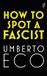 How Harvill Secker How to Spot a Fascist