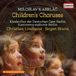 Capriccio Miloslav Kabelac : Chœurs d'enfants (2 CD)