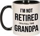 Bellatio Decorations Im not retired im a full time grandpa koffiemok / beker - 300 ml - wit met zwart - opa / kantoorhumor / VUT / pensioen - grappige cadeau mok / beker
