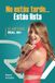 No estás tarde... Estás lista.: El método 40+