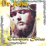 Sonic Rendezvous Dr. John - Crawfish Soiree (CD)