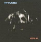 Afterlife Jody Wildgoose - Afterlife