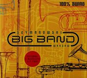 100 Szymanowski Big Band: 100% Swing [CD]