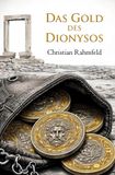 Das Rediroma-Verlag Das Gold des Dionysos