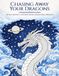 Chasing Away Your Dragon: A Guided Self Growth Journal for Healing Anxiety and Emotional Awareness with 30 Day Mindful Coloring and Prompts