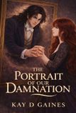 The Independently Published The Portrait of Our Damnation Paperback