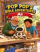 POP POP'S BIBLE ADVENTURES: AI 9798172389719