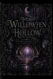 The Willowfen Cycle: The Willowfen Hollow