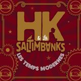 Les HK & Les Saltimbanks - Les Temps Modernes (CD)