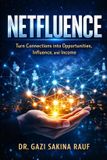 Netfluence: Paperback, 106 pages, English, by Gazi Sakina Rauf