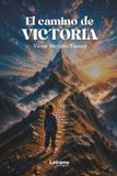 El camino de Victoria: 01