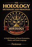 The Hoeology Dictionary And Principles: The Language, Laws, and Psychology of the Game: 4