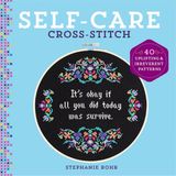 Self-Care Union Square & Co. Self-Care Cross-Stitch: 40 Uplifting & Irreverent Patterns