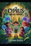 The Cyprus and His Friends - Paperback