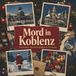 Mord tiptop Mord in Koblenz