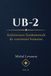 UB-2 Architecture fondamentale de continuité humaine