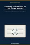 Revising Independently Published Revising Translations of Official Documents: Professional Method, Quality Control, and Risk Management Paperback