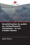 Sensibilisation Editions Notre Savoir Sensibilisation du public au réchauffement climatique