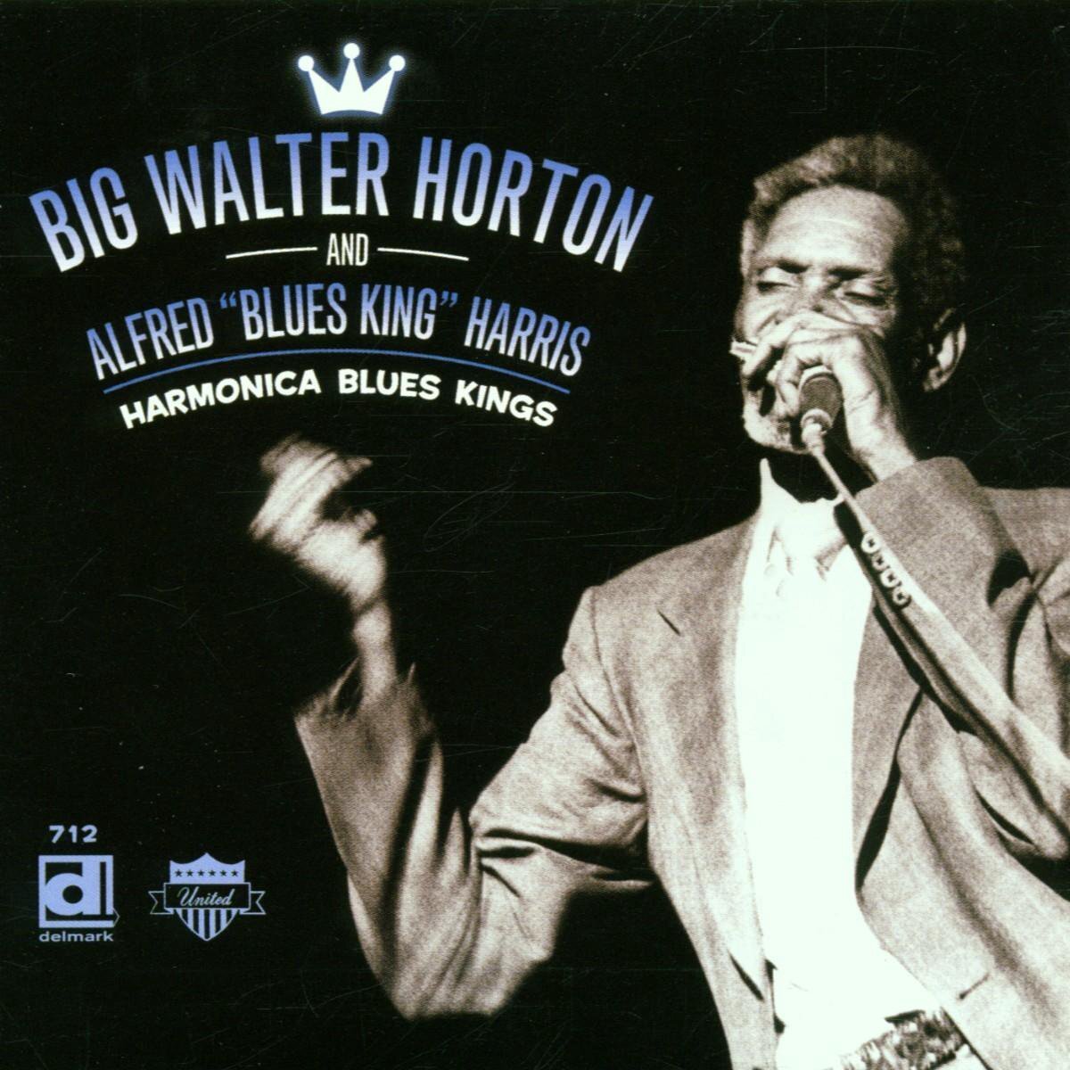 Music&Words Horton Big Walter: Harmonica Blues King