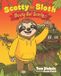 Scotty the Sloth: Slowly But Surely Paperback