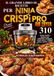 IL GRANDE LIBRO DI RICETTE PER NINJA CRISPI PRO AIR FRYER