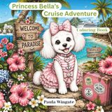 Princess Bella Cruise Adventure: Coloring Book