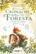 Cronache della foresta. Le memorie perdute