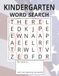 Kindergarten Word Search: Ideal resource for Kindergarten students to practice, recognize, and learn the sight words expected at a Kindergarten level!
