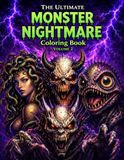 The Ultimate Monster Nightmare Coloring Book Volume 2