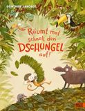 Räumt Beltz Verlagsgruppe Räumt mal schnell den Dschungel auf!