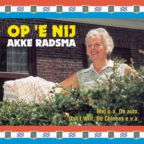 HEARTSELLING Akke Radsma - Op 'E Nij (CD)