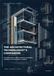 The Architectural Technologist’s Companion: A Practical Guide to Design, Technical Coordination, Compliance and Construction in England