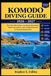 KOMODO Diving Guide 2026–2027