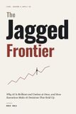 The Libri GmbH The Jagged Frontier: Why AI Is Brilliant and Useless at Once, and How Executives Make AI Decisions That Hold Up
