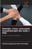 Dźwięki, Wydawnictwo Nasza Wiedza Dźwięki, cisza