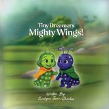 Tiny Dreamers Mighty Wings Paperback