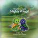 Tiny Dreamers Mighty Wings Paperback