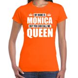 Bellatio Decorations Shoppartners Bv Naam cadeau t-shirt - my name is Monica - but you can call me Queen - oranje - dames - koningsdag - verjaardag - sport L